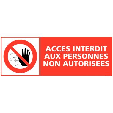 Panneau accès interdit 35x12,5cm