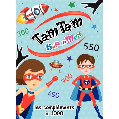 TAM TAM SUPERMAX : les compléments à 1000