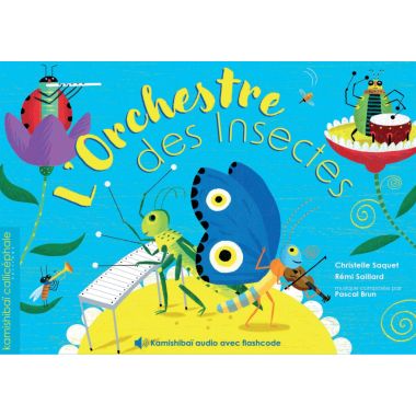 Conte Kamishibaï, L'Orchestre des insectes